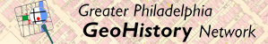 Greater Philadelphia Geohistory Network