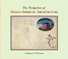 The Perspective of Anglo-American Architecture