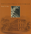 Philadelphia Victorian: The Building of the Athenaeum